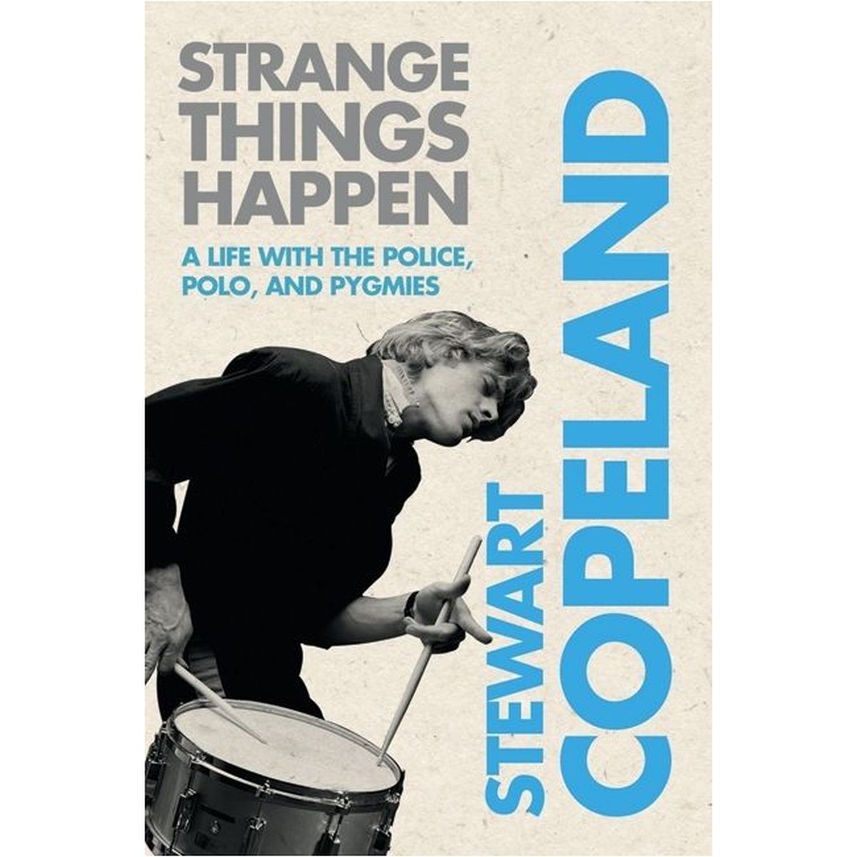 Stewart Copeland: Strange Things Happen