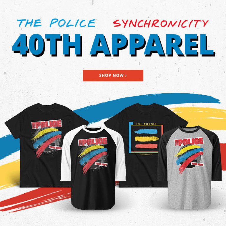 The Police - Synchonicity, 40th anniversary apparel. Shop now.