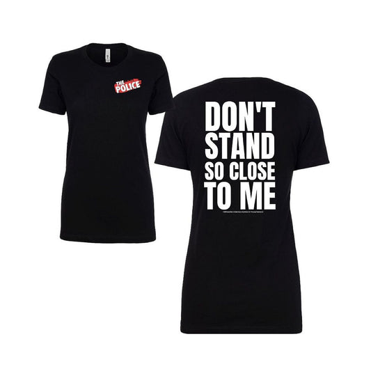 Women's Don't Stand So Close To Me 2-Sided T-Shirt